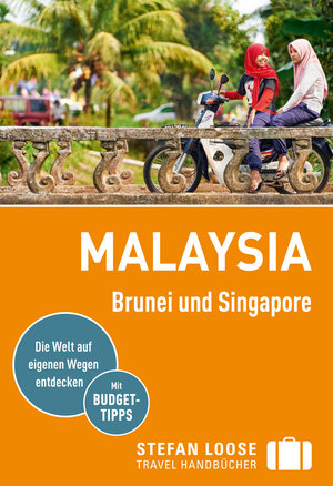 Buchcover Stefan Loose Reiseführer Malaysia, Brunei und Singapore | Renate Loose | EAN 9783616400167 | ISBN 3-616-40016-3 | ISBN 978-3-616-40016-7
