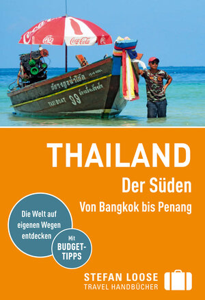 Buchcover Stefan Loose Reiseführer Thailand Der Süden, Von Bangkok nach Penang | Renate Loose | EAN 9783616400228 | ISBN 3-616-40022-8 | ISBN 978-3-616-40022-8