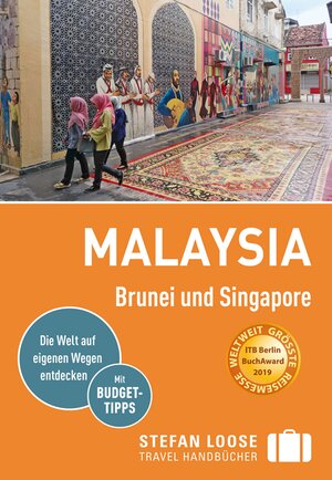 Buchcover Stefan Loose Reiseführer Malaysia, Brunei und Singapore | Renate Loose | EAN 9783616405223 | ISBN 3-616-40522-X | ISBN 978-3-616-40522-3