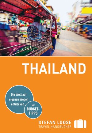 Buchcover Stefan Loose Reiseführer Thailand | Renate Loose | EAN 9783616405322 | ISBN 3-616-40532-7 | ISBN 978-3-616-40532-2