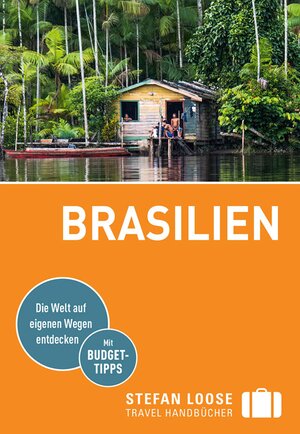 Buchcover Stefan Loose Reiseführer Brasilien | Carl Goerdeler | EAN 9783616405377 | ISBN 3-616-40537-8 | ISBN 978-3-616-40537-7