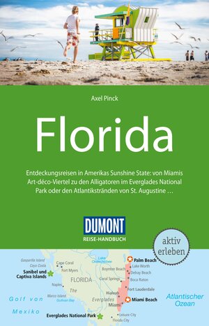 Buchcover DuMont Reise-Handbuch Reiseführer Florida | Axel Pinck | EAN 9783616430263 | ISBN 3-616-43026-7 | ISBN 978-3-616-43026-3