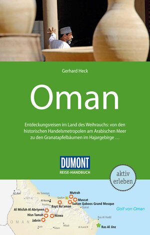 Buchcover DuMont Reise-Handbuch Reiseführer Oman | Gerhard Heck | EAN 9783616430324 | ISBN 3-616-43032-1 | ISBN 978-3-616-43032-4