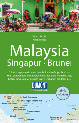 Buchcover DuMont Reise-Handbuch Reiseführer Malaysia, Singapur, Brunei | Renate Loose | EAN 9783616431048 | ISBN 3-616-43104-2 | ISBN 978-3-616-43104-8