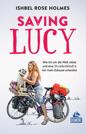 Buchcover DuMont Welt-Menschen-Reisen Saving Lucy  | EAN 9783616491127 | ISBN 3-616-49112-6 | ISBN 978-3-616-49112-7