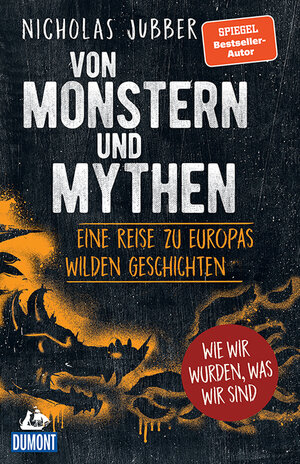 Buchcover Von Monstern und Mythen | Nicholas Jubber | EAN 9783616491196 | ISBN 3-616-49119-3 | ISBN 978-3-616-49119-6