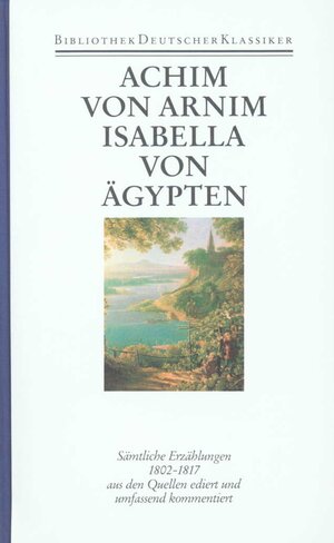 Buchcover Werke in sechs Bänden | Achim von Arnim | EAN 9783618600305 | ISBN 3-618-60030-5 | ISBN 978-3-618-60030-5