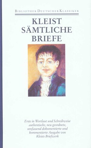 Sämtliche Werke und Briefe in 4 Bänden: Band 4: Briefe von und an Kleist 1793-1811: Bd. 4