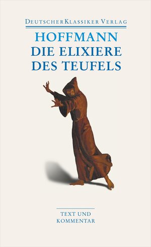 Buchcover Die Elixiere des Teufels | E. T. A. Hoffmann | EAN 9783618680178 | ISBN 3-618-68017-1 | ISBN 978-3-618-68017-8