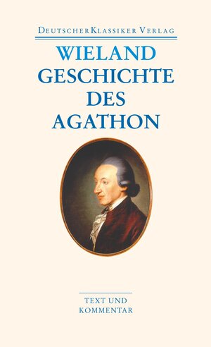 Buchcover Geschichte des Agathon | Christoph Martin Wieland | EAN 9783618680468 | ISBN 3-618-68046-5 | ISBN 978-3-618-68046-8