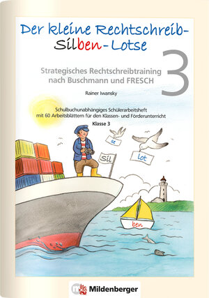 Buchcover Der kleine Rechtschreib-Silben-Lotse 3, Arbeitsheft | Rainer Iwansky | EAN 9783619014521 | ISBN 3-619-01452-3 | ISBN 978-3-619-01452-1