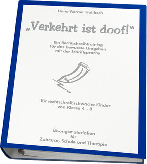 Buchcover "Verkehrt ist doof!" Ringbuch mit CD-ROM, Schullizenz | Hans W Hollbach | EAN 9783619014750 | ISBN 3-619-01475-2 | ISBN 978-3-619-01475-0