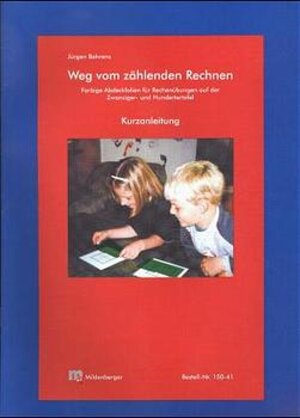 Buchcover Weg vom zählenden Rechnen | Alexandra Behrens | EAN 9783619015405 | ISBN 3-619-01540-6 | ISBN 978-3-619-01540-5