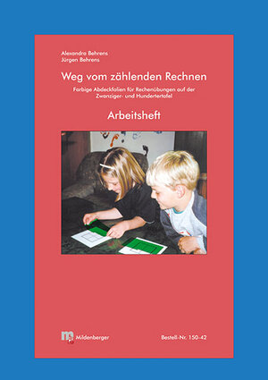 Buchcover Weg vom zählenden Rechnen / Weg vom zählenden Rechnen – Arbeitsheft mit Arbeitsmaterial | Alexandra Behrens | EAN 9783619015436 | ISBN 3-619-01543-0 | ISBN 978-3-619-01543-6