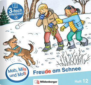 Buchcover Mats, Mila und Molli – Heft 12: Freude am Schnee - A | Helge Dr. Weinrebe | EAN 9783619019465 | ISBN 3-619-01946-0 | ISBN 978-3-619-01946-5