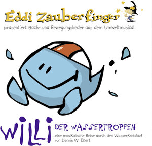 Buchcover Willi der Wassertropfen | Dennis W Ebert | EAN 9783619020218 | ISBN 3-619-02021-3 | ISBN 978-3-619-02021-8