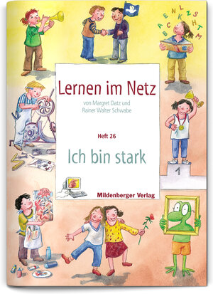 Buchcover Lernen im Netz - Heft 26: Ich bin stark | Margret Datz | EAN 9783619116805 | ISBN 3-619-11680-6 | ISBN 978-3-619-11680-5