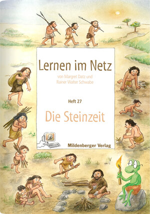 Buchcover Lernen im Netz - Heft 24: Die Steinzeit | Margret Datz | EAN 9783619116904 | ISBN 3-619-11690-3 | ISBN 978-3-619-11690-4