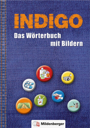 Buchcover INDIGO - Das Wörterbuch mit Bildern | Ute Wetter | EAN 9783619144310 | ISBN 3-619-14431-1 | ISBN 978-3-619-14431-0