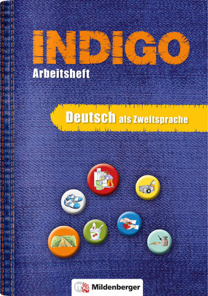 Buchcover INDIGO - Arbeitsheft: Deutsch als Zweitsprache | Ute Wetter | EAN 9783619144327 | ISBN 3-619-14432-X | ISBN 978-3-619-14432-7
