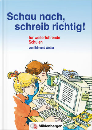 Buchcover Schau nach, schreib richtig! / Schau nach, schreib richtig!, Wörterbuch für weiterführende Schulen | Edmund Wetter | EAN 9783619148103 | ISBN 3-619-14810-4 | ISBN 978-3-619-14810-3