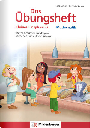 Buchcover Das Übungsheft Mathematik - Kleines Einspluseins | Nina Simon | EAN 9783619154388 | ISBN 3-619-15438-4 | ISBN 978-3-619-15438-8