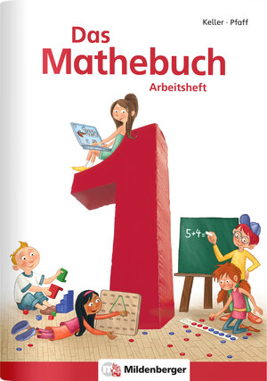 Buchcover Das Mathebuch 1 / Arbeitsheft, inkl. Ziffernschreibkurs | Wiebke Meyer | EAN 9783619154463 | ISBN 3-619-15446-5 | ISBN 978-3-619-15446-3