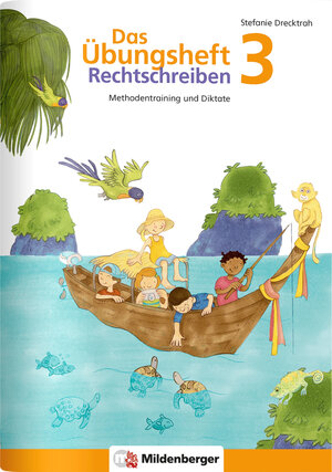 Buchcover Das Übungsheft Rechtschreiben 3 | Stefanie Drecktrah | EAN 9783619341719 | ISBN 3-619-34171-0 | ISBN 978-3-619-34171-9