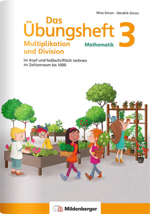 Buchcover Das Übungsheft Mathematik 3 – Multiplikation und Division | Nina Simon | EAN 9783619354375 | ISBN 3-619-35437-5 | ISBN 978-3-619-35437-5