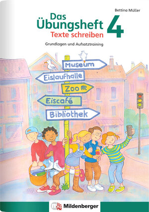 Buchcover Das Übungsheft Texte schreiben 4 | Bettina Müller | EAN 9783619441730 | ISBN 3-619-44173-1 | ISBN 978-3-619-44173-0