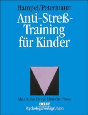 Buchcover Anti-Stress-Training für Kinder | Petra Hampel | EAN 9783621273923 | ISBN 3-621-27392-1 | ISBN 978-3-621-27392-3