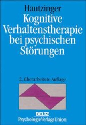 Buchcover Kognitive Verhaltenstherapie bei psychischen Störungen | Martin Hautzinger | EAN 9783621274036 | ISBN 3-621-27403-0 | ISBN 978-3-621-27403-6