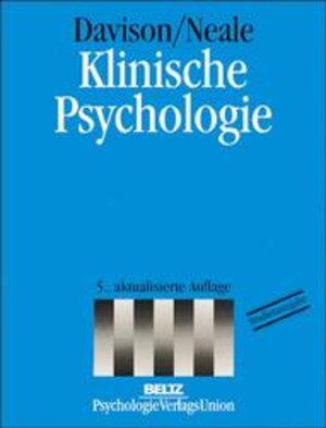 Buchcover Klinische Psychologie | Gerald C Davison | EAN 9783621274135 | ISBN 3-621-27413-8 | ISBN 978-3-621-27413-5