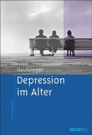 Depression im Alter (Materialien für die klinische Praxis)