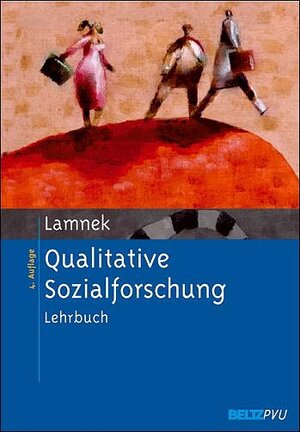 Qualitative Sozialforschung: Lehrbuch. Mit Online-Materialien