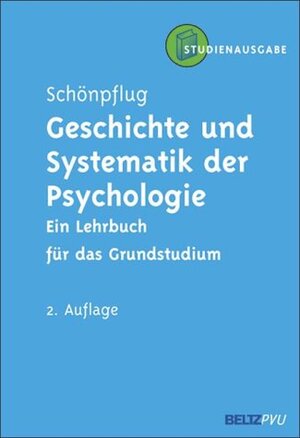 Geschichte und Systematik der Psychologie: Ein Lehrbuch für das Grundstudium