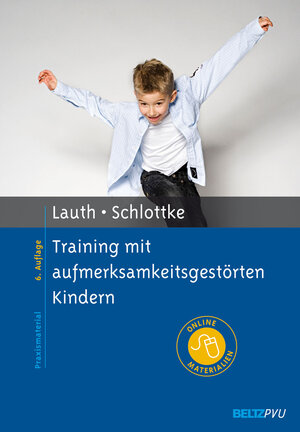 Buchcover Training mit aufmerksamkeitsgestörten Kindern | Gerhard W. Lauth | EAN 9783621276757 | ISBN 3-621-27675-0 | ISBN 978-3-621-27675-7