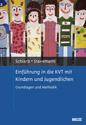 Buchcover Einführung in die KVT mit Kindern und Jugendlichen | Angelika A. Schlarb | EAN 9783621276931 | ISBN 3-621-27693-9 | ISBN 978-3-621-27693-1