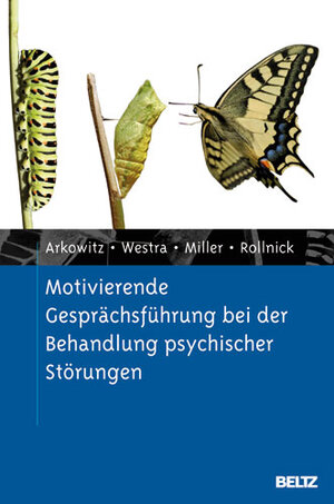 Buchcover Motivierende Gesprächsführung bei der Behandlung psychischer Störungen | Hal Arkowitz | EAN 9783621277051 | ISBN 3-621-27705-6 | ISBN 978-3-621-27705-1