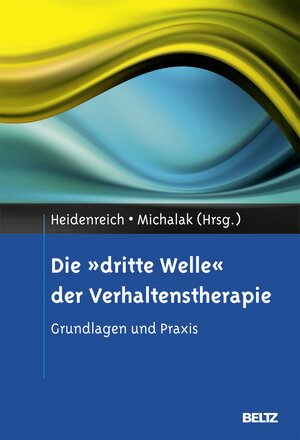 Buchcover Die »dritte Welle« der Verhaltenstherapie  | EAN 9783621280372 | ISBN 3-621-28037-5 | ISBN 978-3-621-28037-2