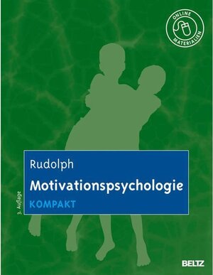 Buchcover Motivationspsychologie kompakt | Udo Rudolph | EAN 9783621280938 | ISBN 3-621-28093-6 | ISBN 978-3-621-28093-8
