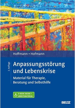 Buchcover Anpassungsstörung und Lebenskrise | Birgit Hofmann, Nicolas Hoffmann | EAN 9783621284295 | ISBN 3-621-28429-X | ISBN 978-3-621-28429-5