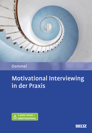 Buchcover Motivational Interviewing in der Praxis | Ralf Demmel | EAN 9783621285407 | ISBN 3-621-28540-7 | ISBN 978-3-621-28540-7