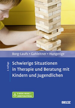 Buchcover Schwierige Situationen in Therapie und Beratung mit Kindern und Jugendlichen | Michael Borg-Laufs | EAN 9783621286169 | ISBN 3-621-28616-0 | ISBN 978-3-621-28616-9
