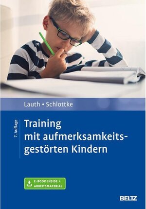 Buchcover Training mit aufmerksamkeitsgestörten Kindern / Materialien für die klinische Praxis / Praxismaterial | Gerhard W. Lauth, Peter F. Schlottke | EAN 9783621286497 | ISBN 3-621-28649-7 | ISBN 978-3-621-28649-7