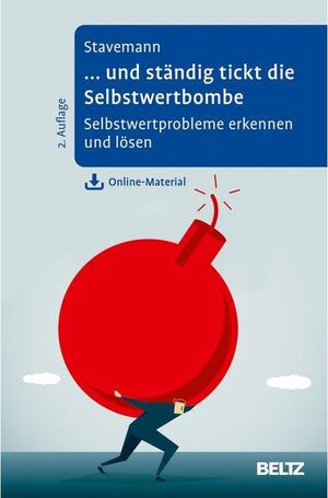 Buchcover ... und ständig tickt die Selbstwertbombe | Harlich H. Stavemann | EAN 9783621288187 | ISBN 3-621-28818-X | ISBN 978-3-621-28818-7