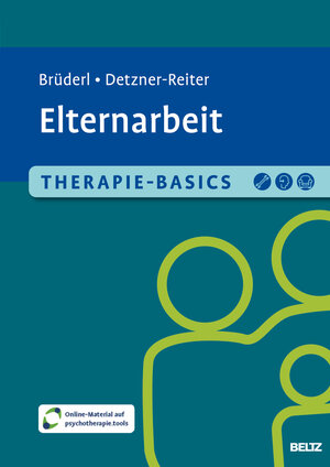 Buchcover Therapie-Basics Elternarbeit | Leokadia Brüderl | EAN 9783621291262 | ISBN 3-621-29126-1 | ISBN 978-3-621-29126-2
