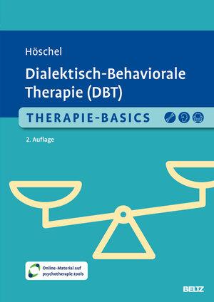 Buchcover Therapie-Basics Dialektisch-Behaviorale Therapie (DBT) | Stephanie Höschel | EAN 9783621292283 | ISBN 3-621-29228-4 | ISBN 978-3-621-29228-3