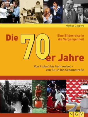 Buchcover Die 70er Jahre | Markus Caspers | EAN 9783625116417 | ISBN 3-625-11641-3 | ISBN 978-3-625-11641-7