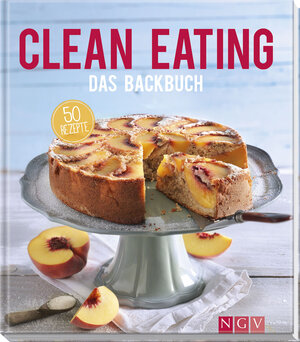 Buchcover Clean Eating - Das Backbuch | Christina Wiedemann | EAN 9783625178170 | ISBN 3-625-17817-6 | ISBN 978-3-625-17817-0